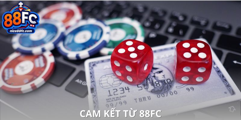 Cam kết nhà cái là địa chỉ uy tín