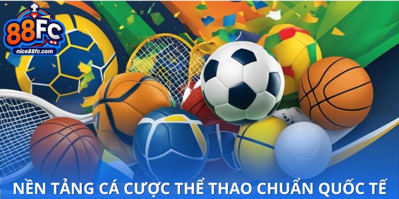 Cam kết rõ ràng, trải nghiệm an tâm của thể thao